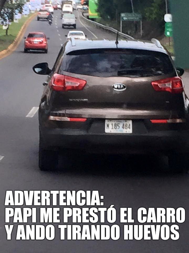 Advertencia: Papi me prestó el carro y ando tirando huevos