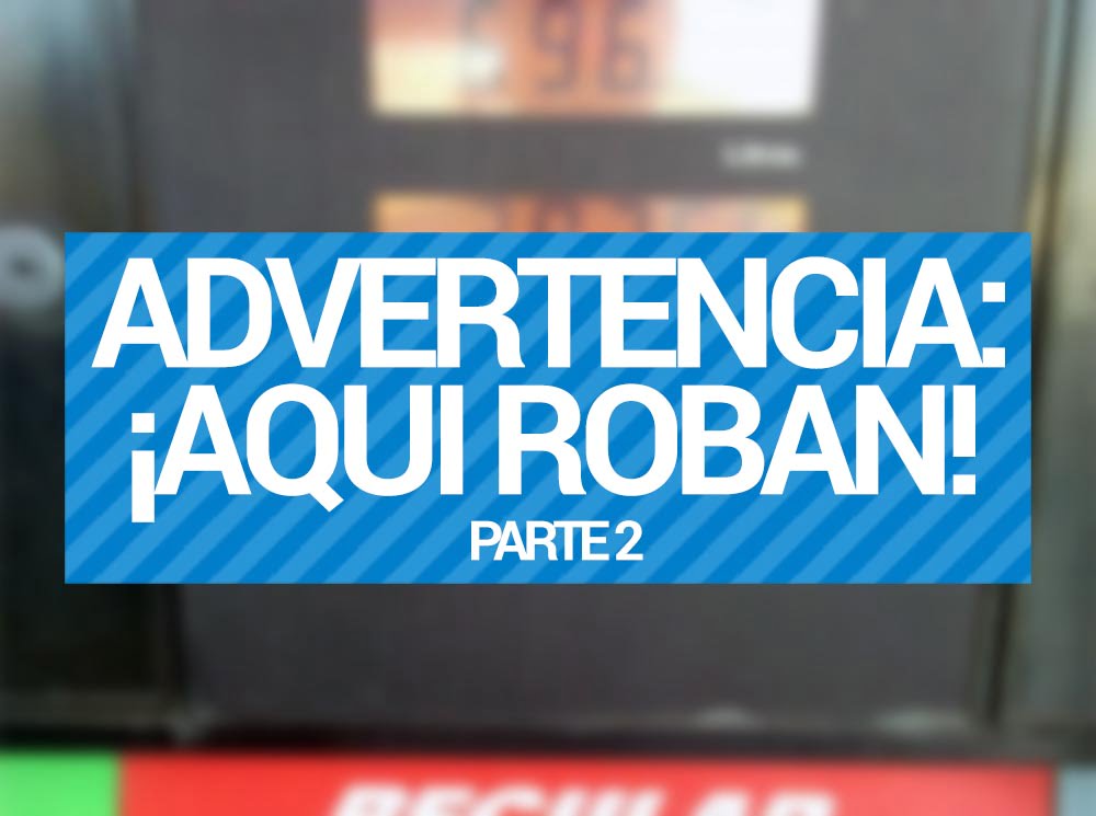 Denuncia: Saquen sus calculadoras cuando echen gasolina