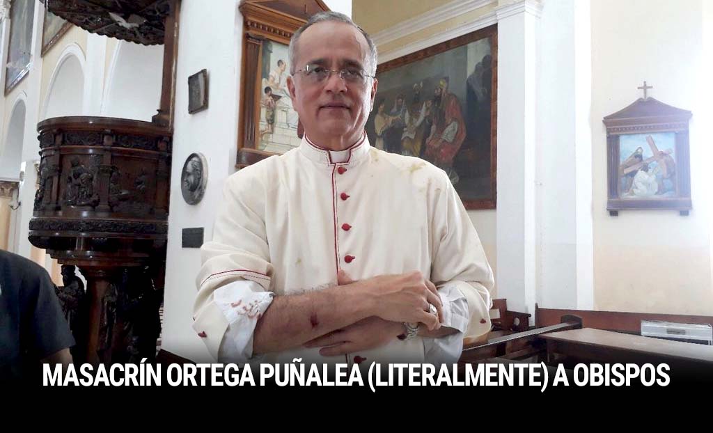 Las turbas de Daniel Ortega puñalean Obispos y Periodistas en Diriamba. Pero hay algo que no sabes …