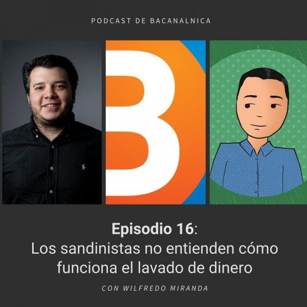 Episodio 16 del podcast de Bacanalnica