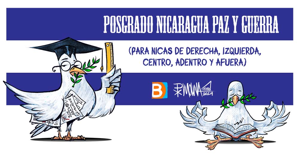 Bacanalnica y PxMolina te invitamos a cursar (gratis) el Posgrado «Nicaragua Paz y Guerra»
